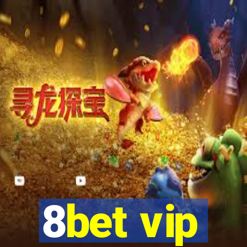 8bet vip